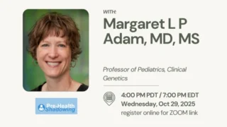Exploring Medical Genetics with Margaret L.P. Adam - Pre-Health Shadowing