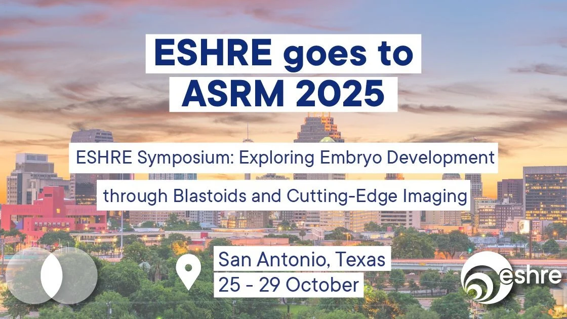 Are you ready for ESHRE at ASRM2025? – ESHRE