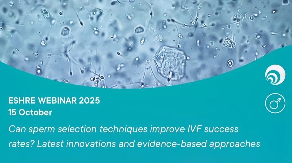 Can Advanced Sperm Selection Make a Difference in IVF Success? – ESHRE