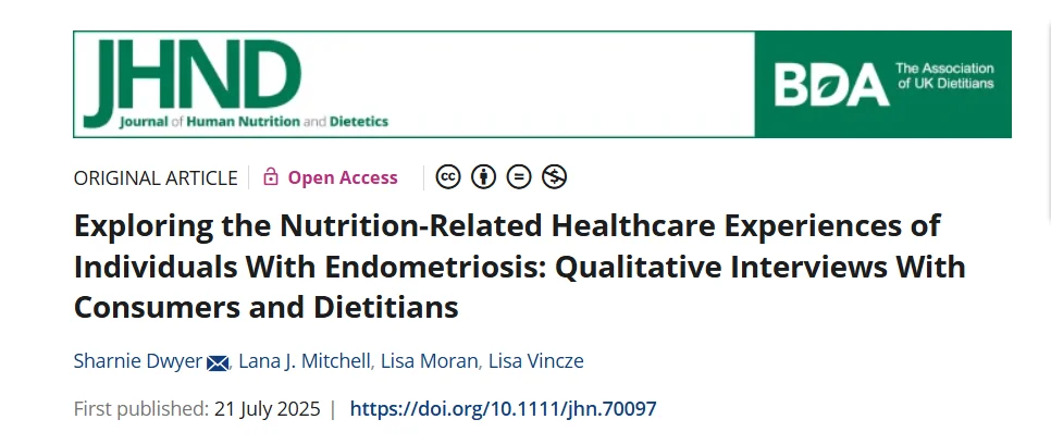 Sharnie Dwyer: Qualitative Study Explores Nutrition Care Journeys in Endometriosis