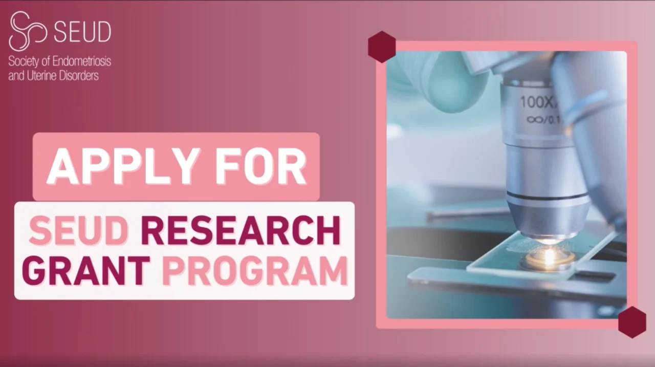 Apply Now for the SEUD Research Grant Program – Society of Endometriosis and Uterine Disorders