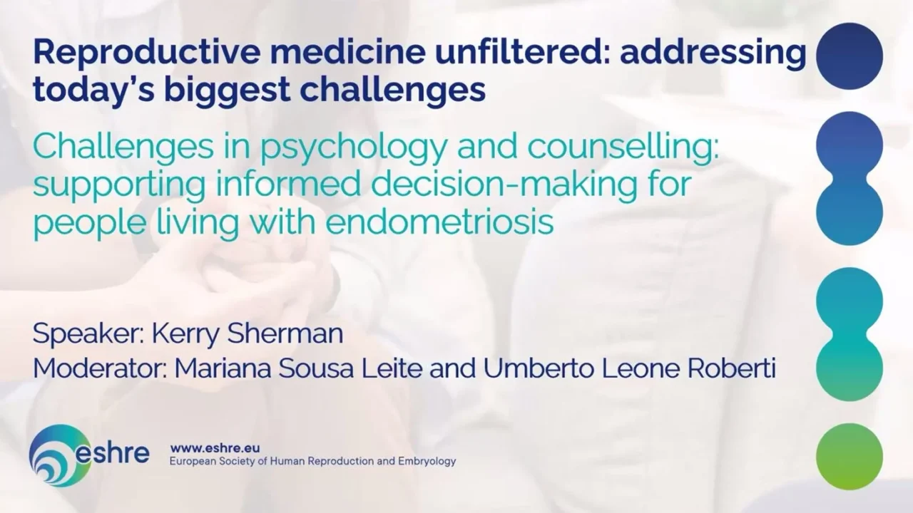 Strategies for Informed Choices in Endometriosis Care – ESHRE SIG Psychology and Counselling