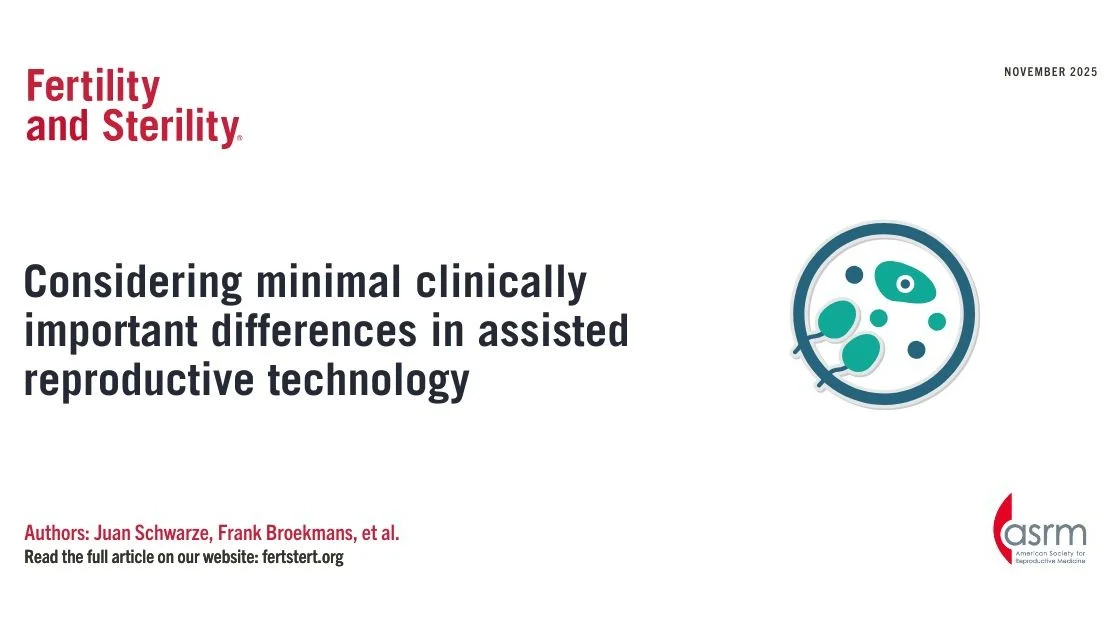 Exploring Minimal Clinically Important Differences in ART – Fertility and Sterility