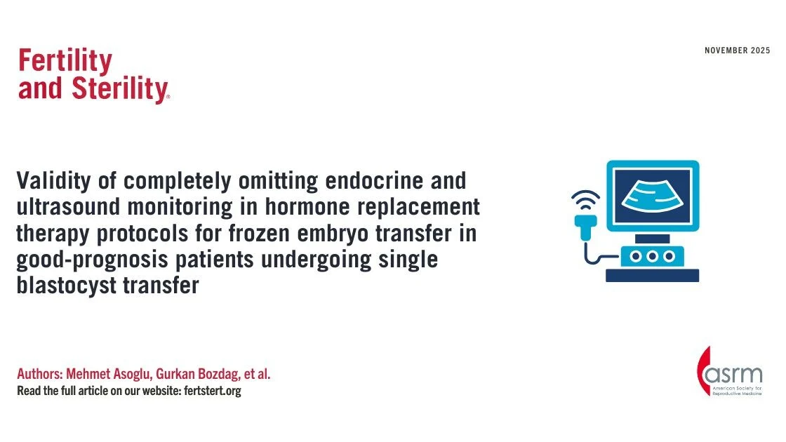 Rethinking Monitoring in Frozen Embryo Transfer – Fertility And Sterility