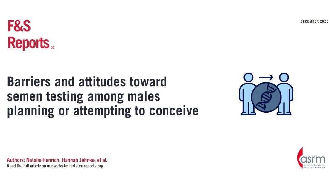 Insights on Male Fertility Testing Barriers – Fertility and Sterility