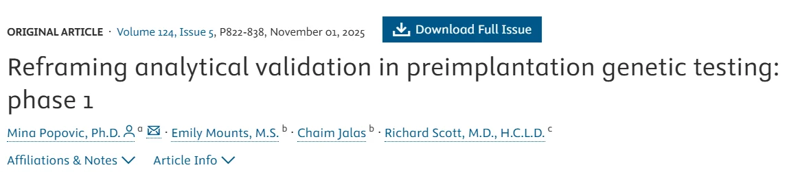 Human Embryo Preimplantation Genetic Testing and Phased Validation – Fertility and Sterility