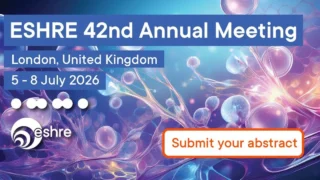Call for Abstracts: ESHRE Annual Meeting 2026 in London - ESHRE