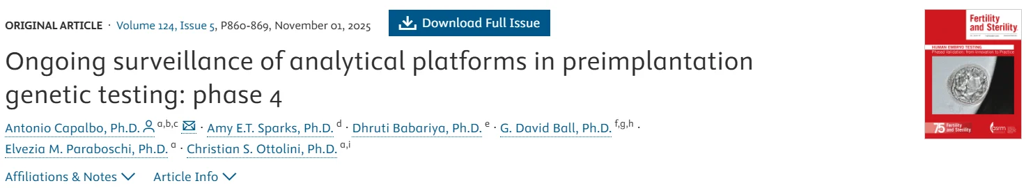 Monitoring Clinical Outcomes and Assay Stability in Human Embryo Testing – Fertility and Sterility