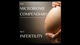 The Microbiome's Role in Shaping Fertility Outcomes - Kernel Science
