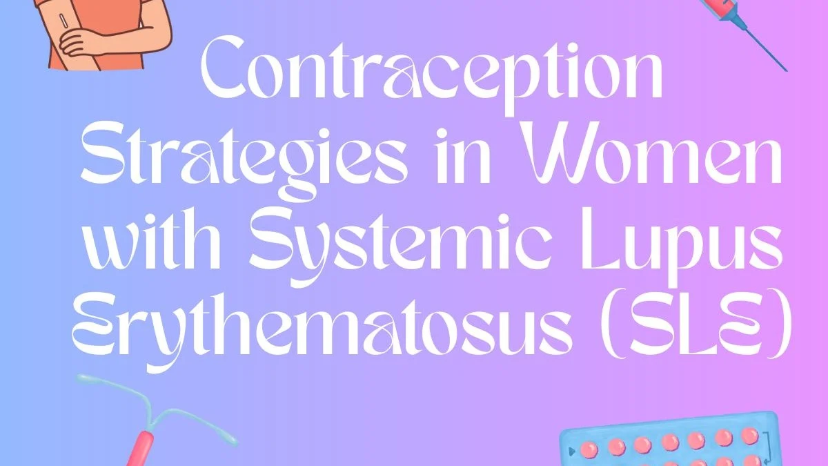 Family Planning Challenges for Women with Lupus – The Lupus Foundation of Australasia