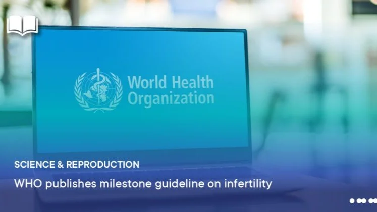 New Evidence-Based Recommendations on Infertility – ESHRE