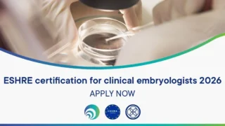 ESHRE Clinical Embryologists Certification - ESHRE