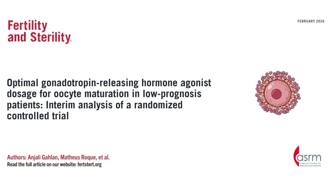 Optimal GnRH Agonist Dosage for Oocyte Maturation – Fertility and Sterility