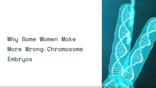 Genetic Factors Behind Abnormal Embryo Formation - Fertility Plus