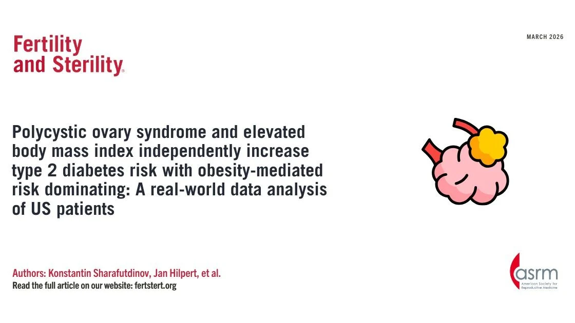 PCOS and Higher BMI Linked to Increased Risk of Type 2 Diabetes – Fertility and Sterility