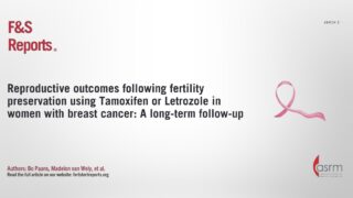 Tamoxifen or Letrozole for Fertility Preservation in Breast Cancer! - Fertility and  Sterility