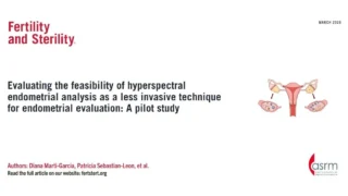 The Feasibility of Hyperspectral Endometrial Analysis as a Less Invasive Technique - Fertility and Sterility