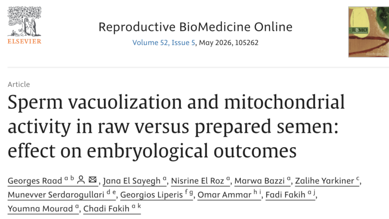 Georges Raad: New Study on Sperm Vacuolization and Embryological Outcomes!