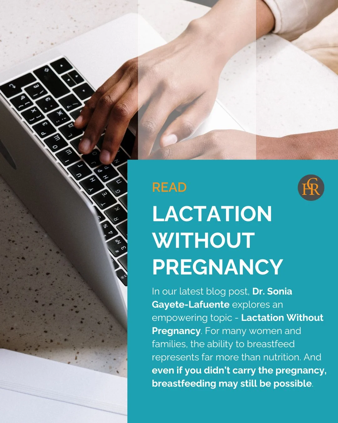 Sonia Gayete-Lafuente Shares Insights on Lactation Without Pregnancy – Center for Human Reproduction