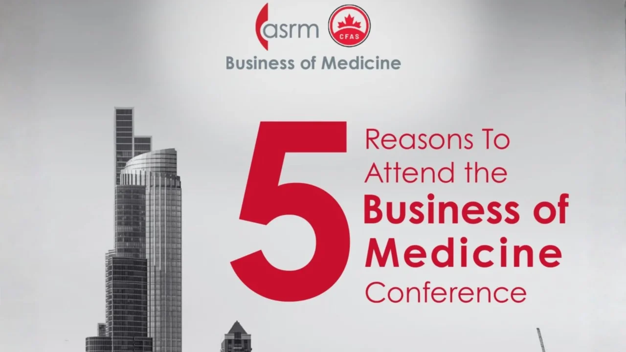 Join Us on ASRM/CFAS Business of Medicine Conference 2026 in Chicago – ASRM