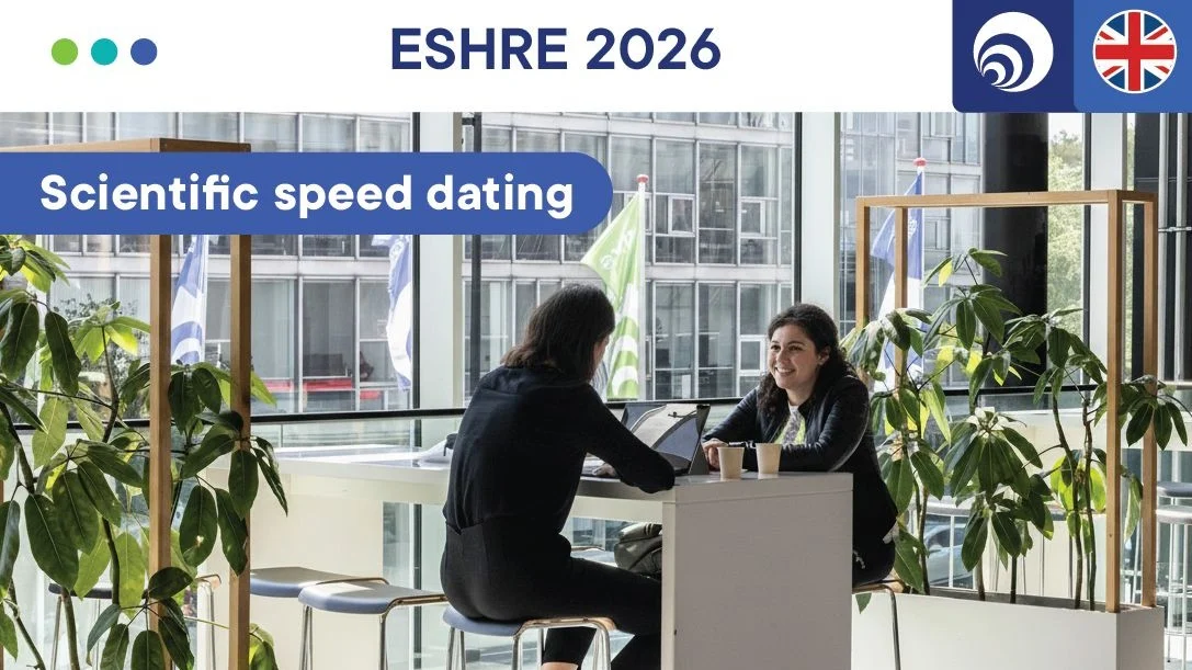 ESHRE Opens Registration for Two-Day Scientific Speed Dating at ESHRE2026