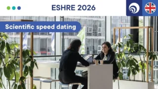 Great News for ESHRE2026 Attendees, Scientific Speed Dating is Back - ESHRE