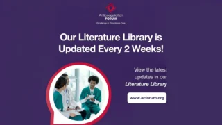 74 New Studies Added to the AC Forum Literature Library - Anticoagulation Forum