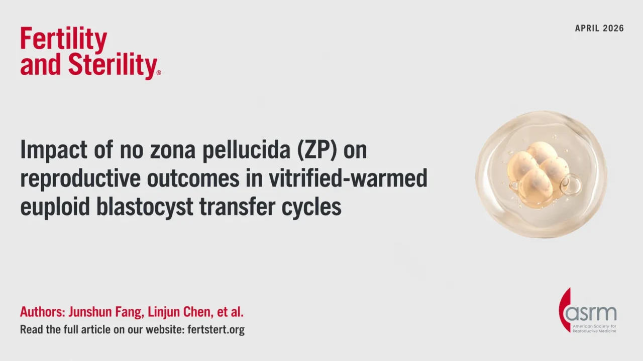 Impact of No Zona Pellucida on Reproductive Outcomes – Fertility and Sterility
