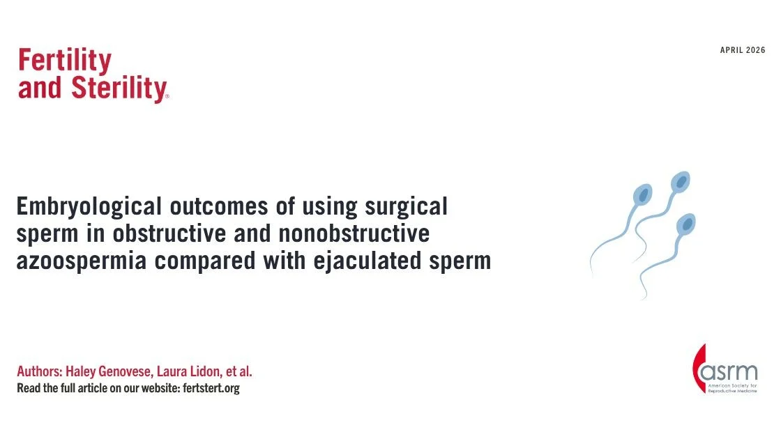 Embryological Outcomes of Using Surgical Sperm in Obstructive and Nonobstructive Azoospermia – Fertility and Sterility