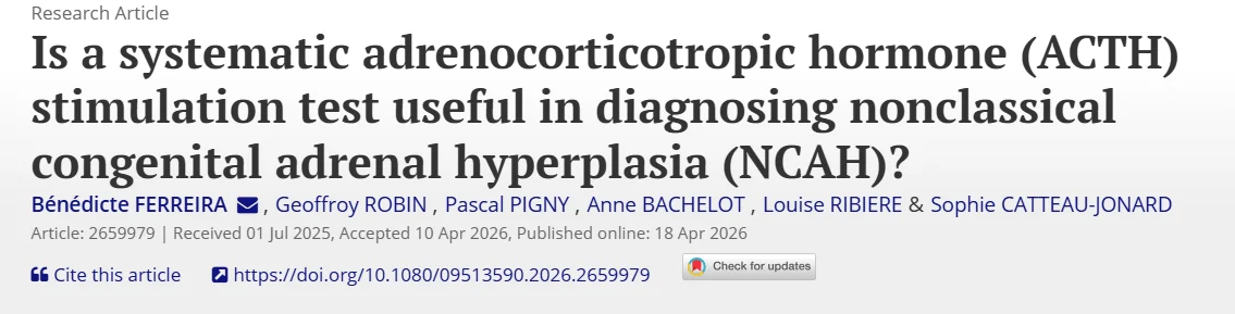Geoffroy Robin: Diagnostic Value of ACTH Stimulation Test in NCAH Evaluation