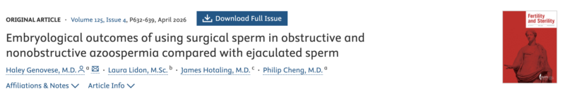 Embryological Outcomes of Using Surgical Sperm in Obstructive and Nonobstructive Azoospermia – Fertility and Sterility