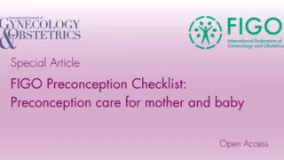FIGO Checklist Highlights Essential Elements of Preconception Care - IJGO