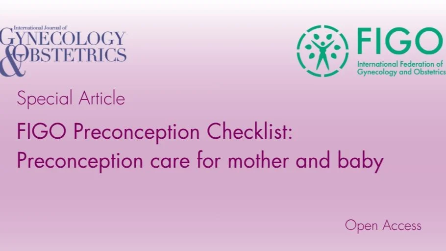 FIGO Checklist Highlights Essential Elements of Preconception Care – IJGO