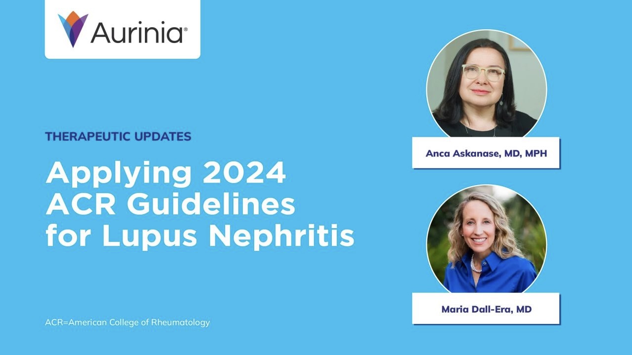 Applying 2024 ACR Guidelines for Lupus Nephritis – RheumNow