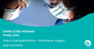 1 Week Left to Register for Uterus Transplantation, Indications, Surgery and Outcomes - ESHRE