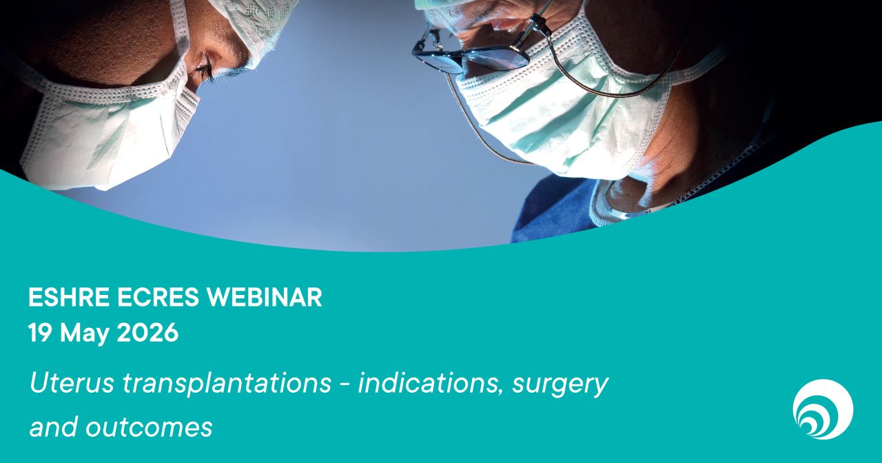 1 Week Left to Register for Uterus Transplantation, Indications, Surgery and Outcomes – ESHRE