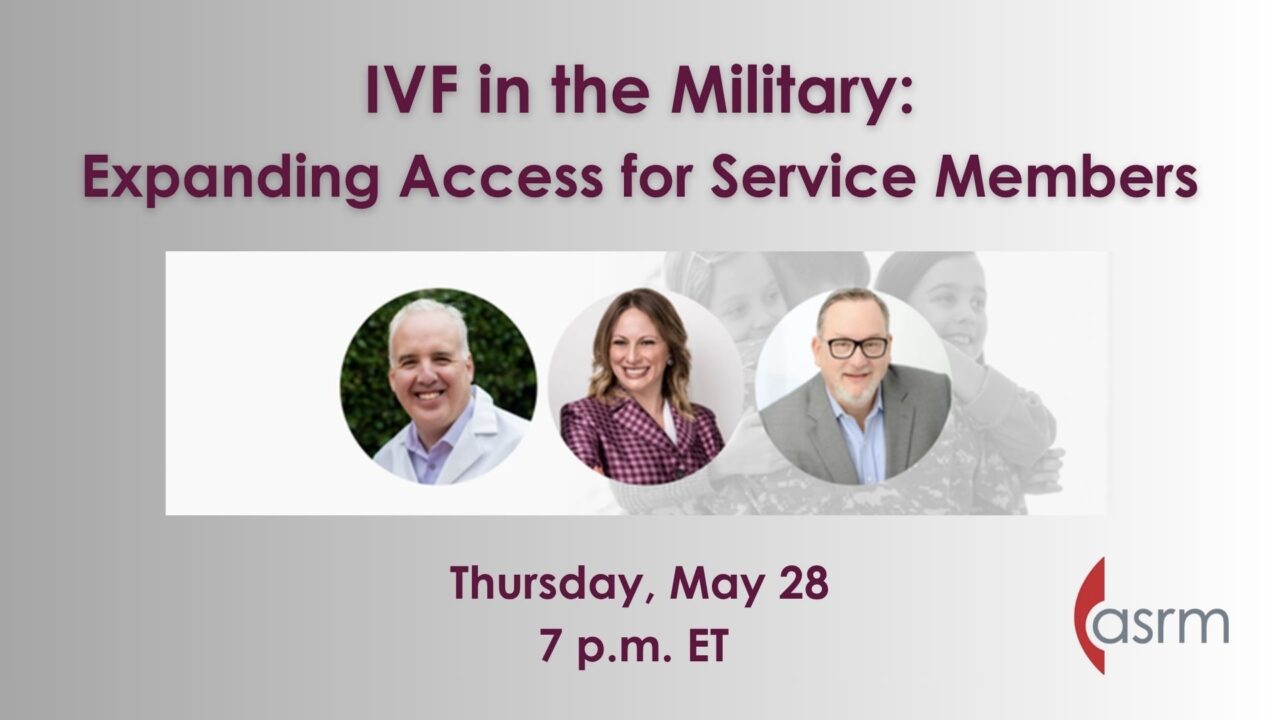 Join the Office of Public Affairs for a Webinar on the Importance of Access to Fertility Treatments – ASRM