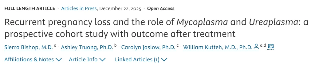 The Role of Mycoplasma and Ureaplasma in Recurrent Pregnancy Loss – Fertility and Sterility