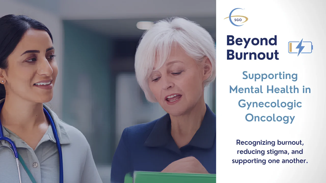 Moving Beyond Burnout in Gynecologic Oncology – Society of Gynecologic Oncology