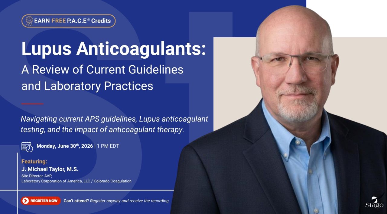 Lupus Anticoagulants: A Review of Current Guidelines and Laboratory Practices – Stago