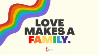 Happy Pride From Your Friends, Allies, and Community Members at ASRM - ASRM