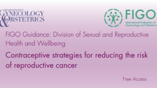 Contraceptive Strategies for Reducing the Risk of Reproductive Cancers - IJGO