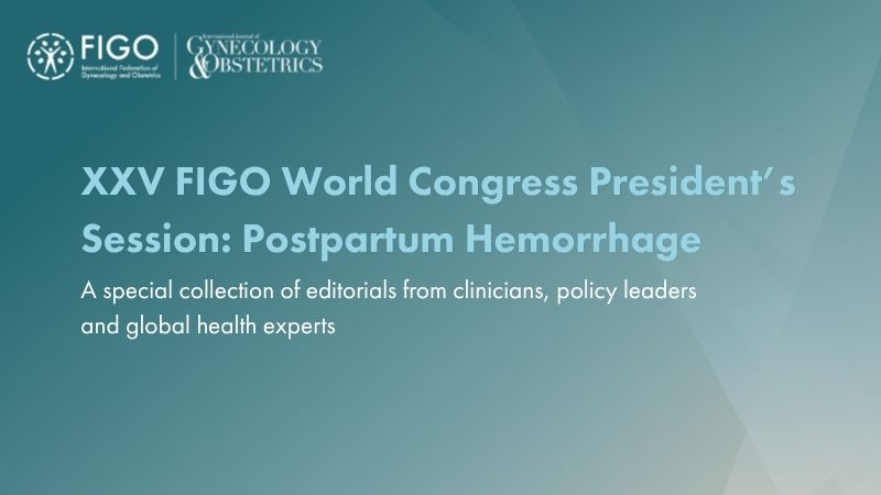 Read Our Special Collection on PPH From FIGO World Congress 2025 – IJGO