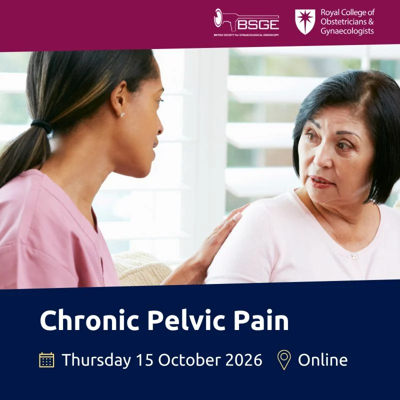 Joint RCOG-BSGE Event on Chronic Pelvic Pain – RCOG