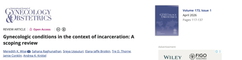 Gynecologic Conditions in the Context of Incarceration – IJGO