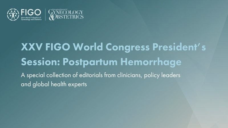 President’s Session on PPH at the FIGO World Congress 2025 – IJGO
