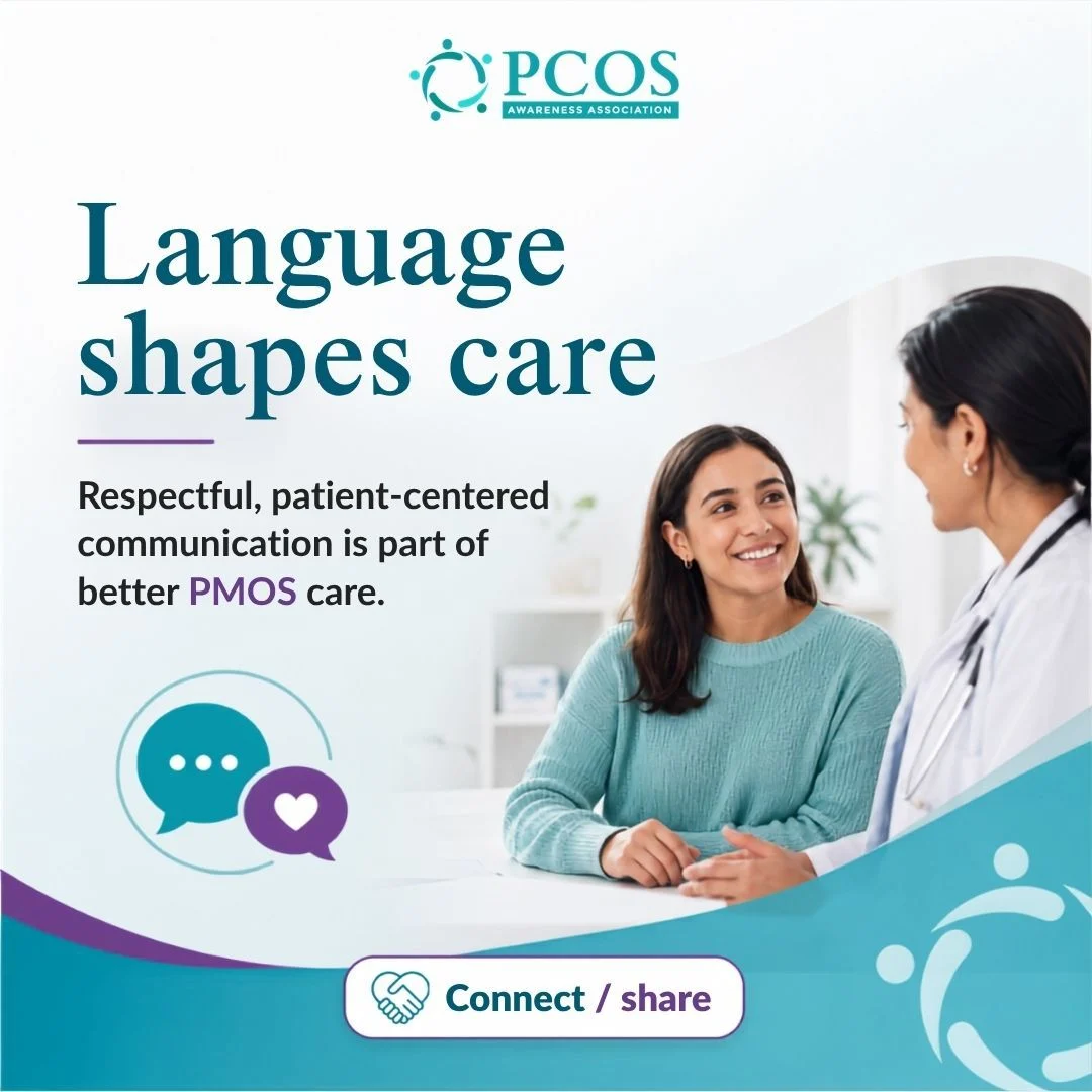 The Language Used Around PMOS Can Make Effect on Patinet Care – PCOS Awareness Association