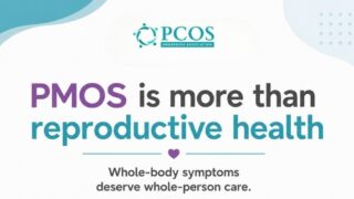 PMOS Can Affect Much More Than Periods or Fertility - PCOS Awareness Association