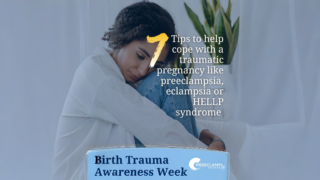 7 Tips for Coping with a Traumatic Pregnancy - Preeclampsia Foundation