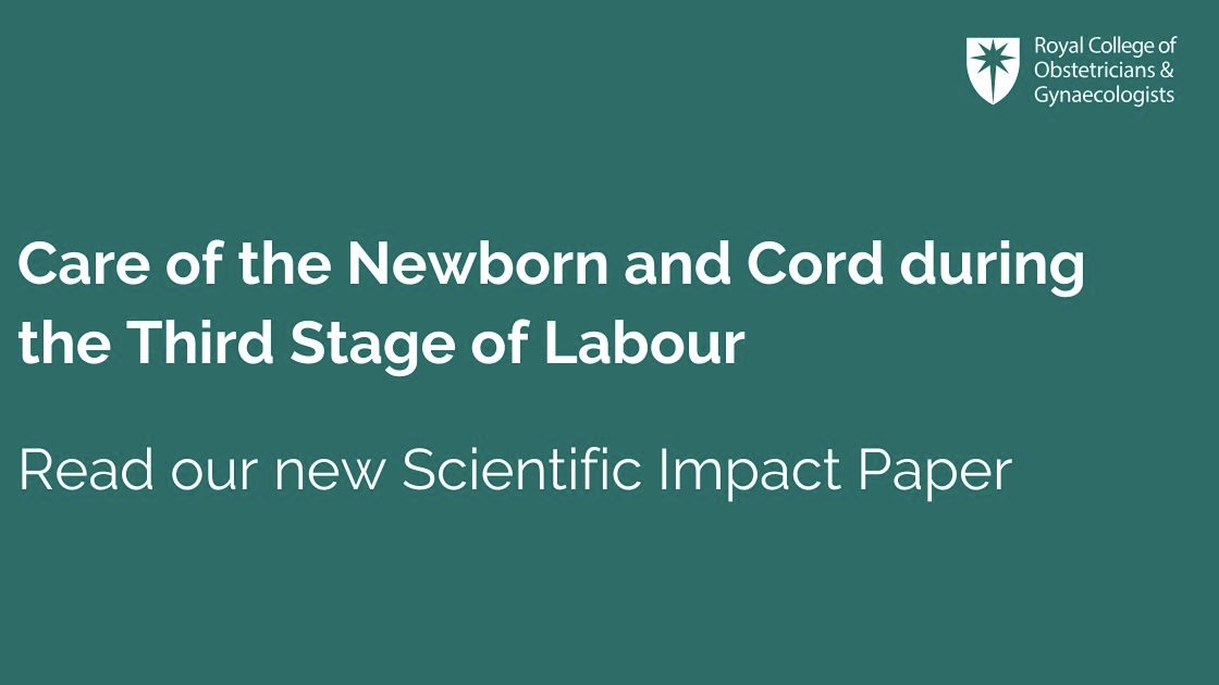 Waiting Before Clamping the Umbilical Cord Improves Neonatal Outcomes! – RCOG
